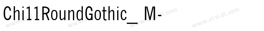 Chi11RoundGothic_ M字体转换